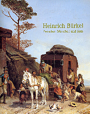 Titelbild Katalog zur Austellung 'Heinrich Bürkel. Zwischen München und Rom. Bilderbuch des Biedermeier'